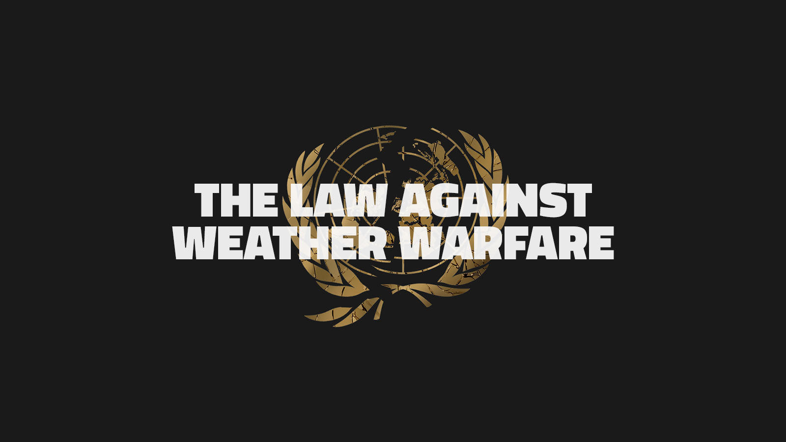 The Law Against Weather Warfare