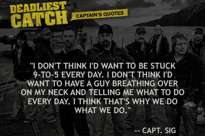 Captain Sig Quotes