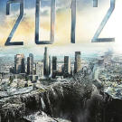 A poster for the blockbuster film 2012, which premiered in 2009.