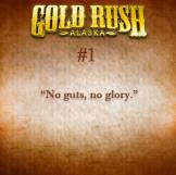 "No guts, no glory."